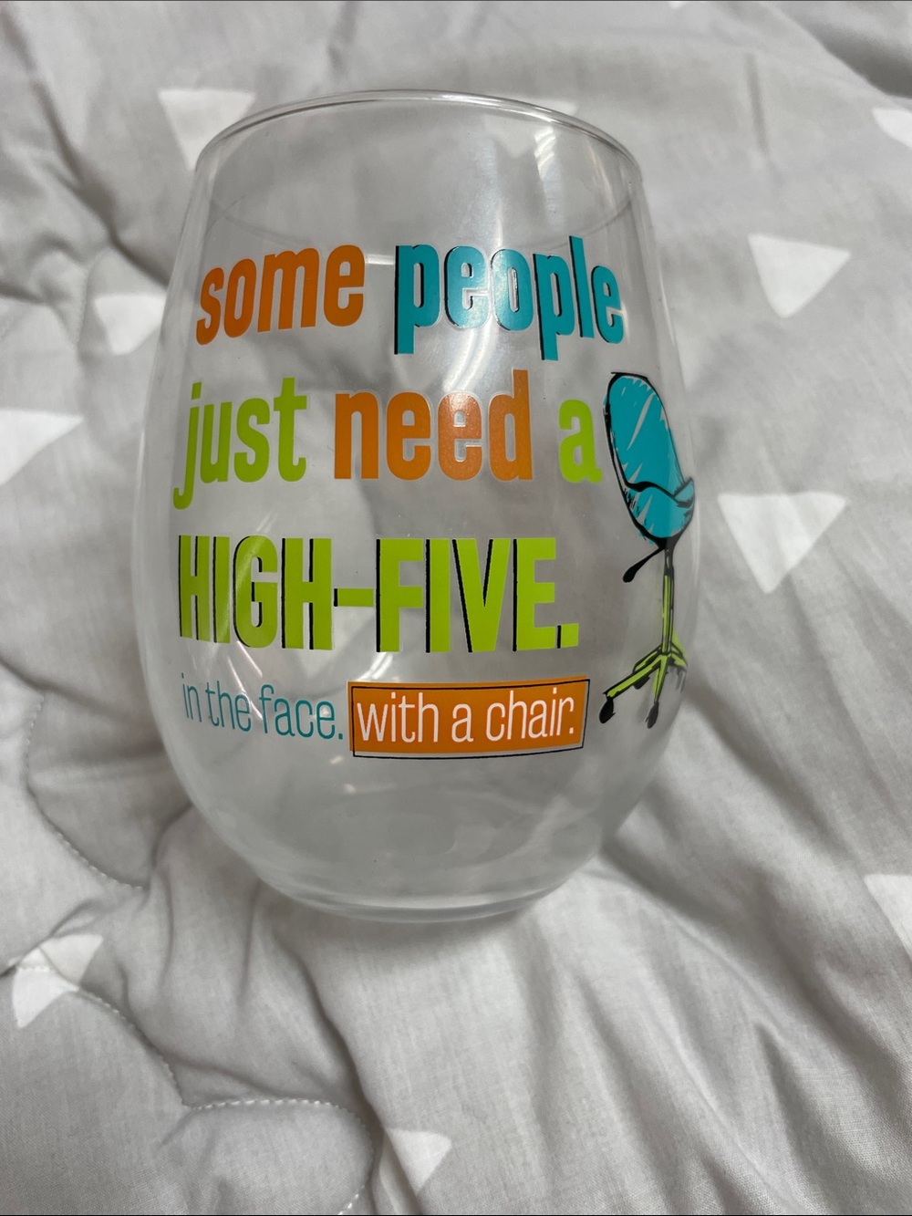 Humorous Stemless Wine Glass - "Some People Just Need a High-Five"